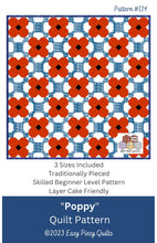 Load image into Gallery viewer, Poppy Quilt Pattern - Paper Print Version, Mailed - Easy Piecy Quilts