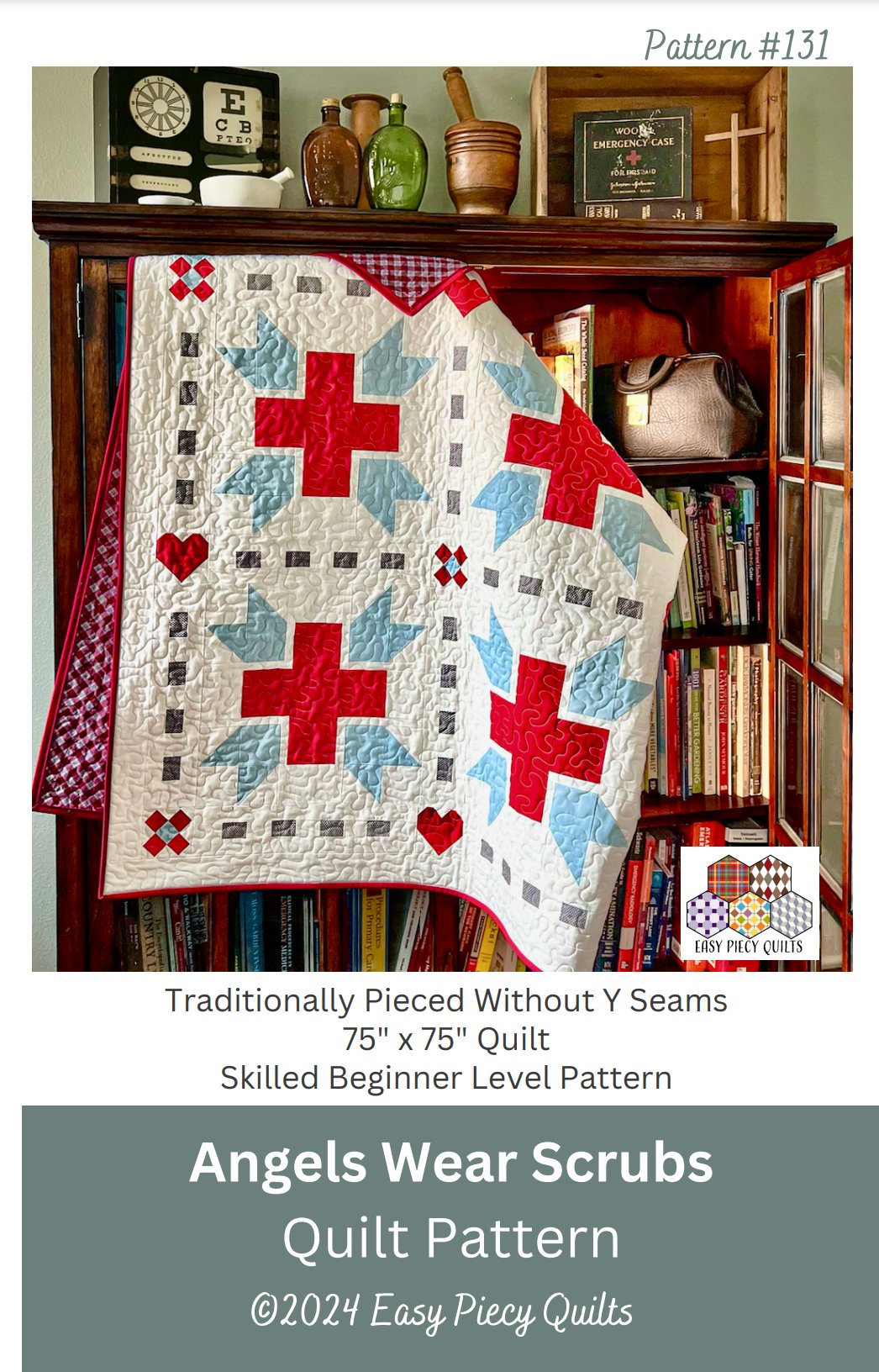 Angels Wear Scrubs Quilt Pattern - Easy Piecy Quilts