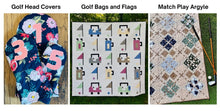 Load image into Gallery viewer, Golf Pattern Bundle - Easy Piecy Quilts
