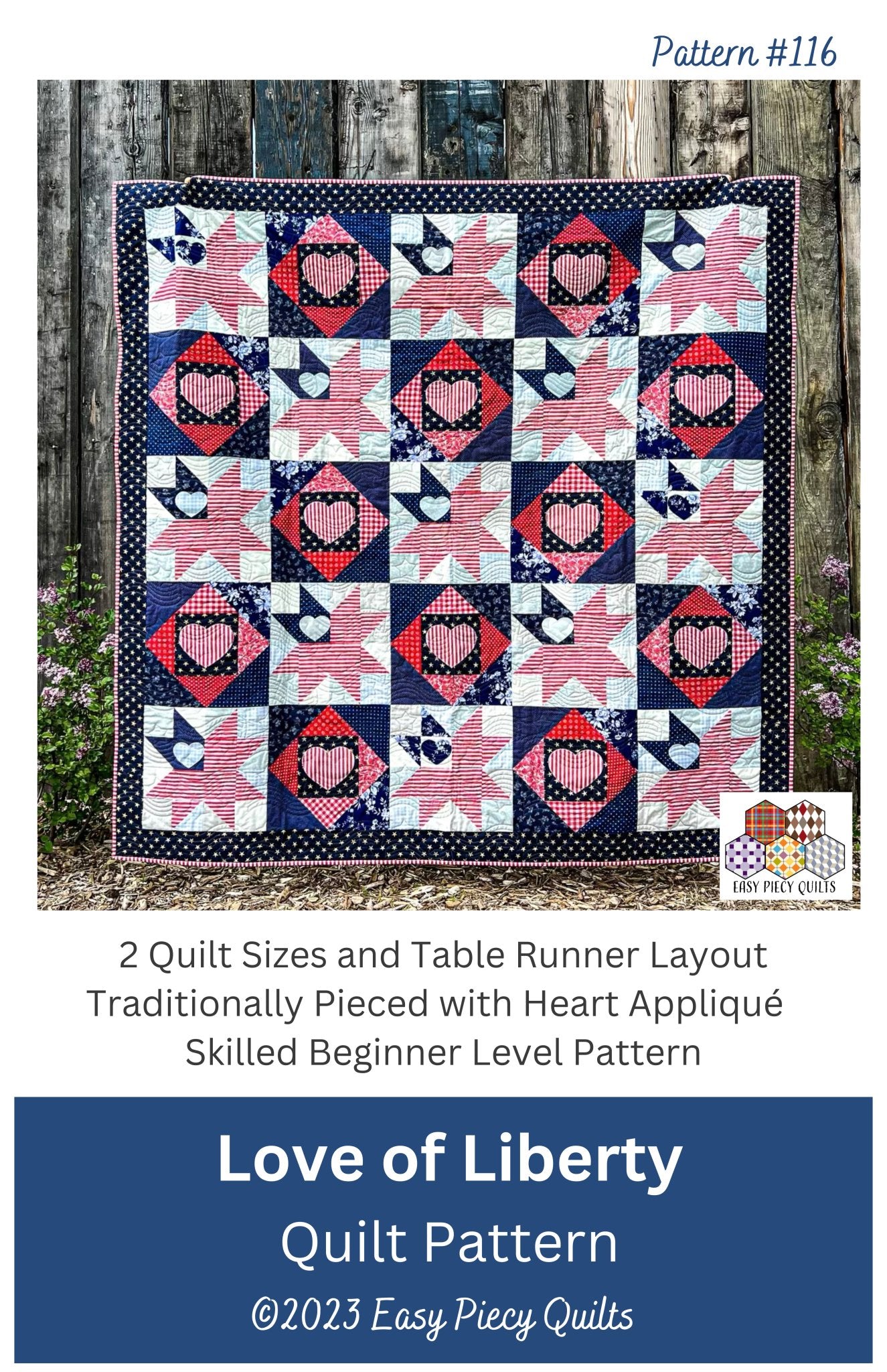 Love of Liberty Quilt Pattern - Easy Piecy Quilts