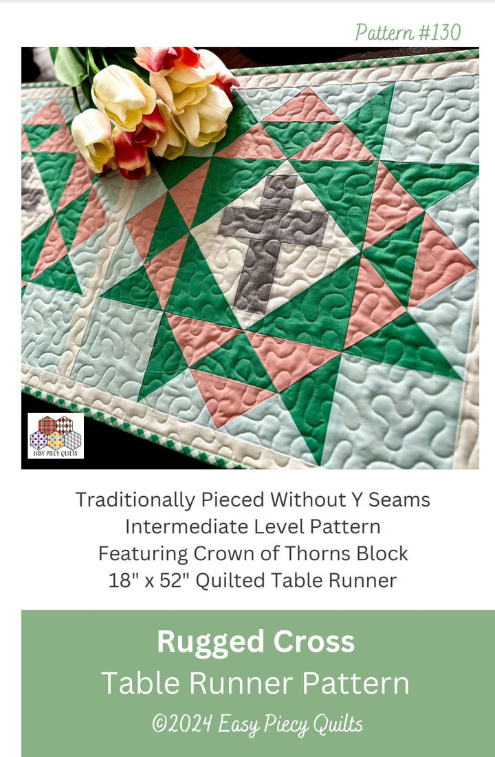 Rugged Cross Table Runner Pattern - Easy Piecy Quilts
