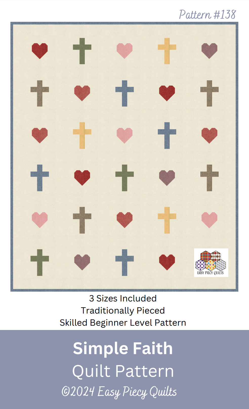 Simple Faith Quilt Pattern - Easy Piecy Quilts