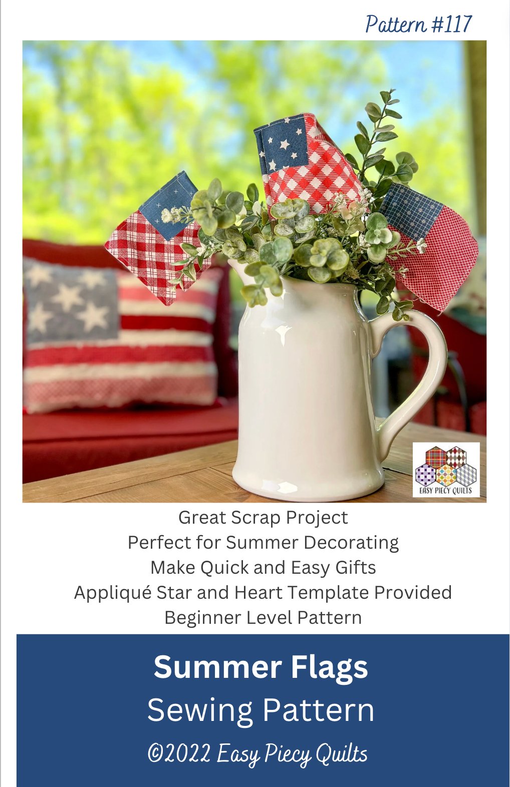 Summer Flags Sewing Pattern - Paper Print Pattern, Mailed - Easy Piecy Quilts